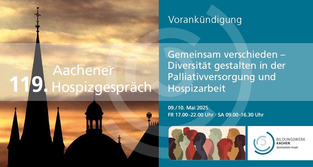 Vorankündigung 119. Aachener Hospizgespräch